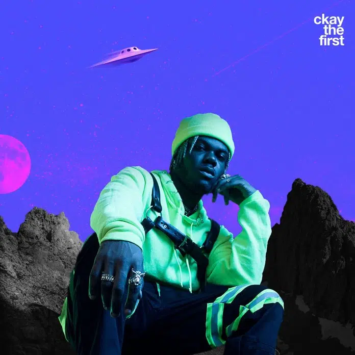 DOWNLOAD ALBUM: CKAY – “CKAY THE FIRST EP” (Full Album)