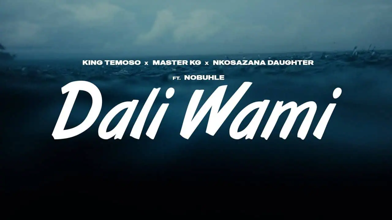 DOWNLOAD VIDEO: King Temoso Ft Master KG, Nkosazana Daughter & Nobuhle – “Dali Wami” Mp4