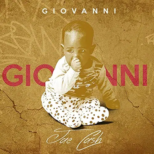 DOWNLOAD ALBUM: Jae Cash – “Giovanni” (Full Album)