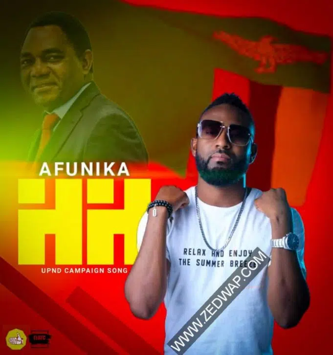 DOWNLOAD: Afunika – “UPND campaign song for HH 2021” Mp3