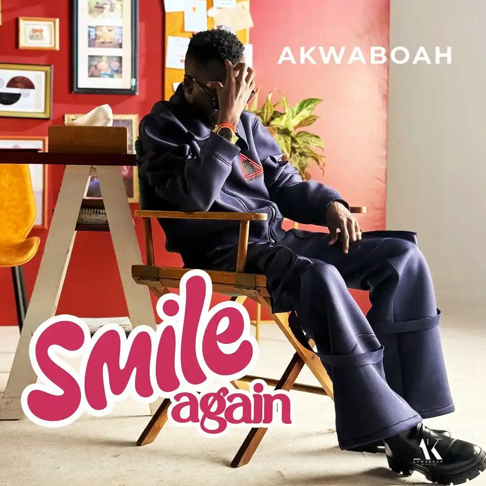 DOWNLOAD: Akwaboah – “Smile Again” Mp3