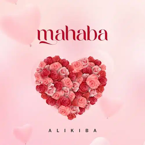 DOWNLOAD: Alikiba – “Mahaba” Mp3