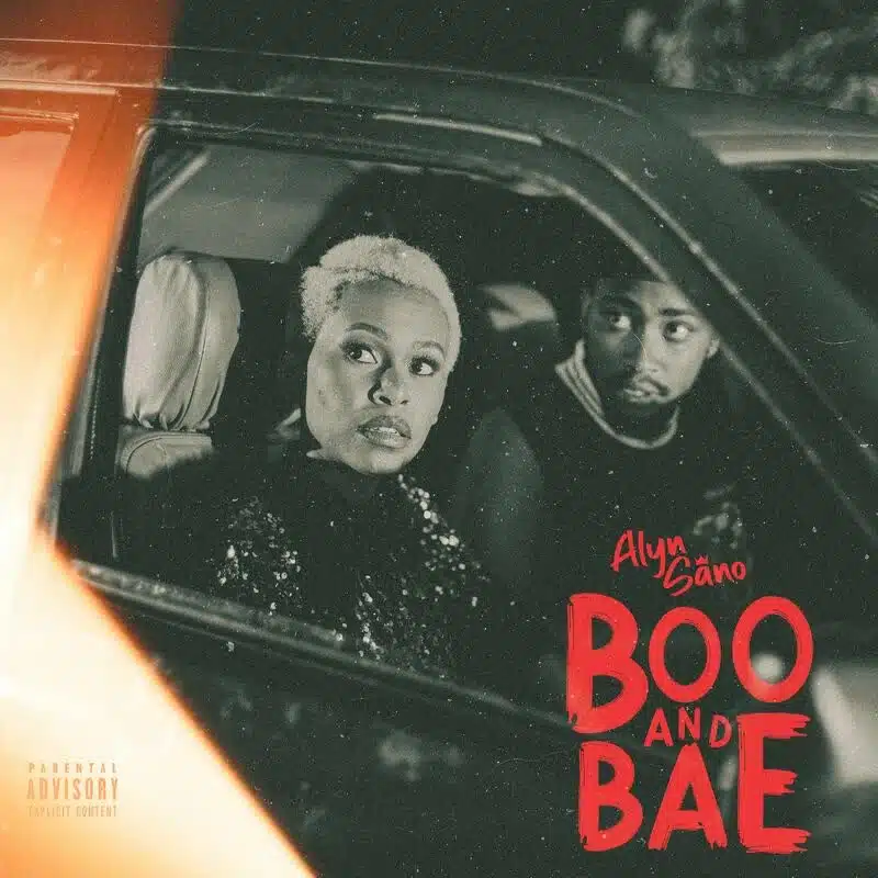 DOWNLOAD: Alyn Sano – “Boo And Bae” Mp3