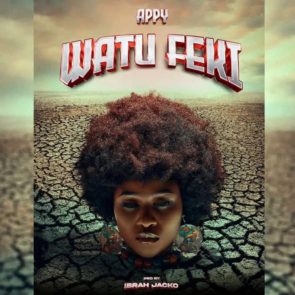 DOWNLOAD: Appy – “Watu Feki” Mp3