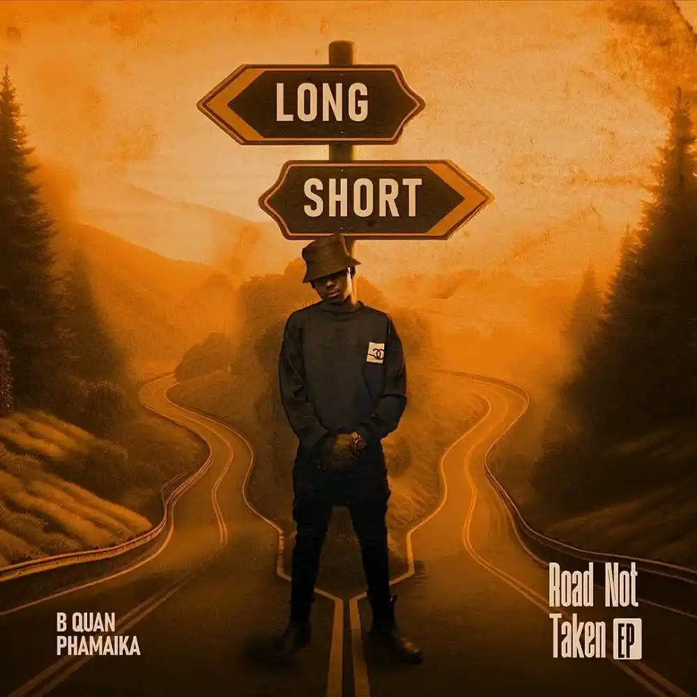 DOWNLOAD ALBUM: B Quan Phamaika – “Road Not Taken” | Full Album