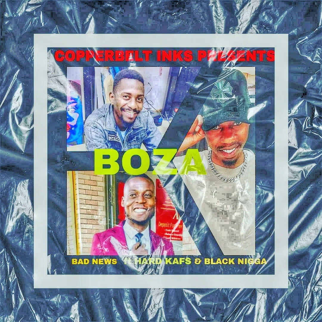 DOWNLOAD: Bad News Ft Hard Kafs & Black Nigga – “Boza” Mp3