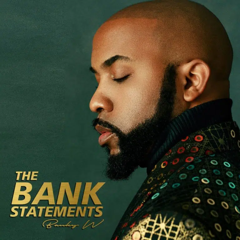 DOWNLOAD ALBUM: Banky W – “The Bank Statements” (Full EP)