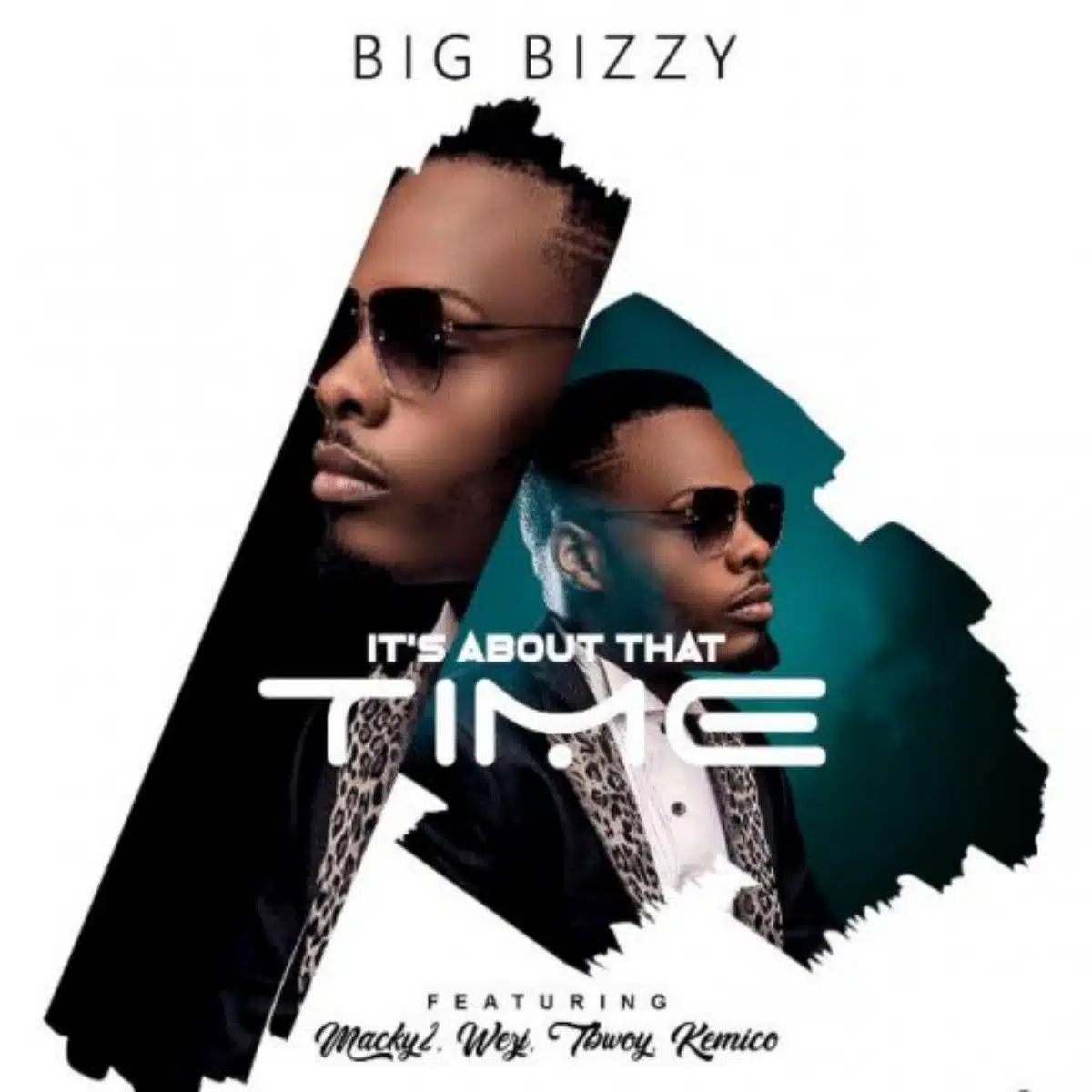 DOWNLOAD: Big Bizzy Ft. Macky 2, T Bwoy, Komico & Wezi – “It’s About That Time” Mp3