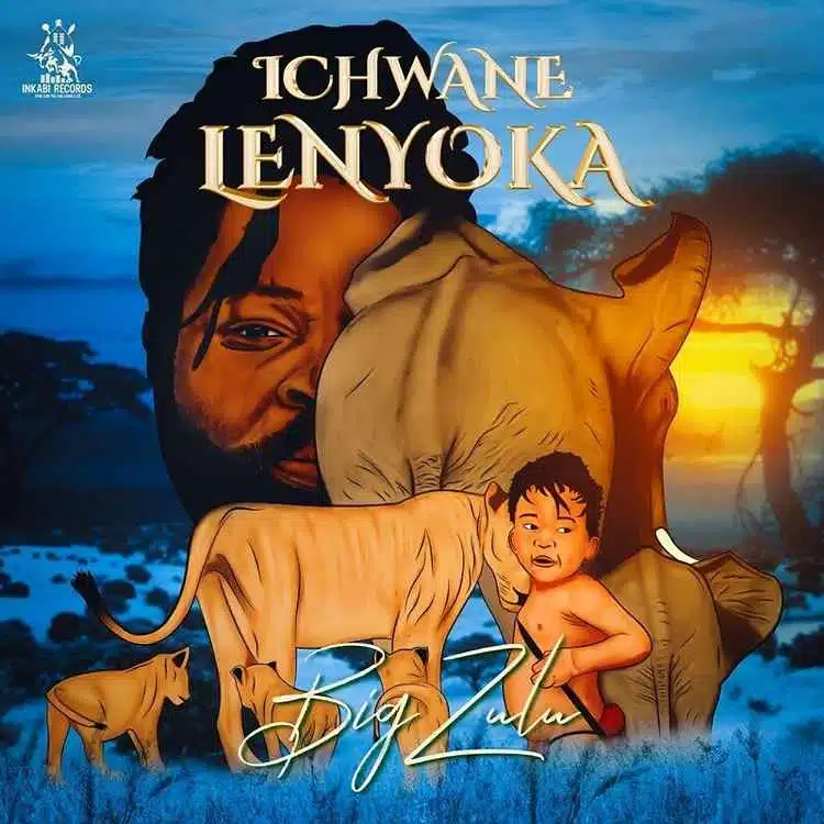 DOWNLOAD: Big Zulu Ft Aubrey Qwana – “Ibele” Mp3