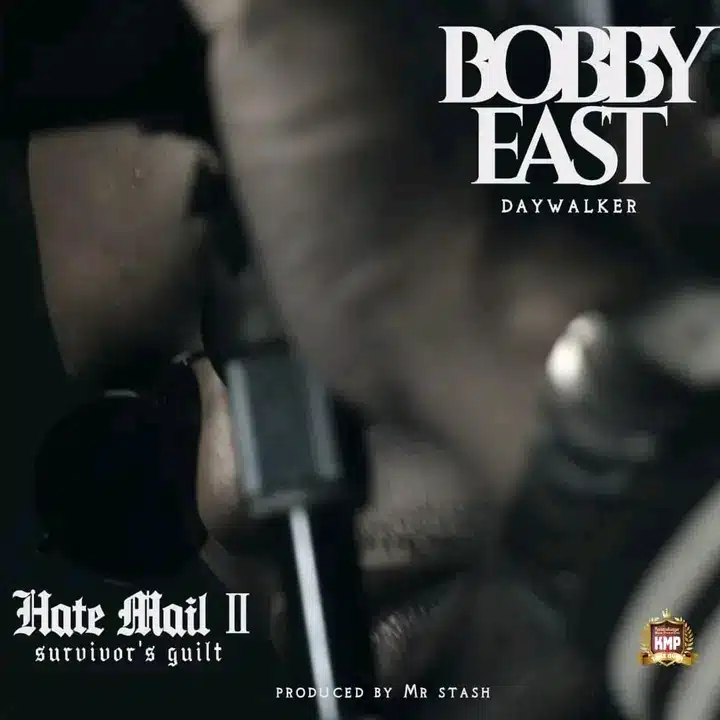 DOWNLOAD: Bobby East – “Hate Mail Part 2” Mp3