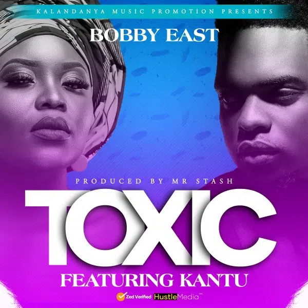 DOWNLOAD: Bobby East ft. Kantu – “Toxic” Mp3