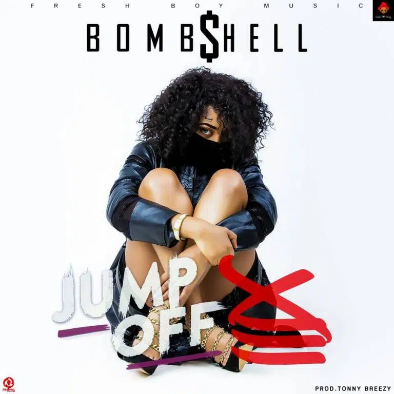 DOWNLOAD: Bombshell – “Jump off” Mp3