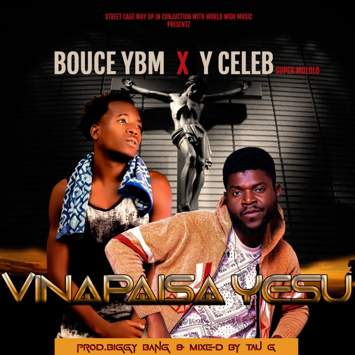 DOWNLOAD: Bouce (YBM) Ft Y Celeb – “Vina Paisa Yesu” Mp3