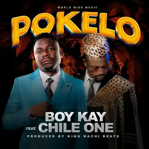 DOWNLOAD: Boy Kay Ft Chile One Mr Zambia – “Pokelo” Mp3
