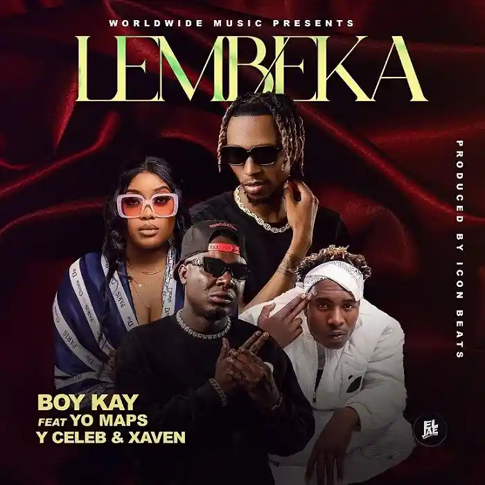 DOWNLOAD: Boy Kay Ft Yo Maps, Y Celeb & Xaven – “Lembeka” Mp3
