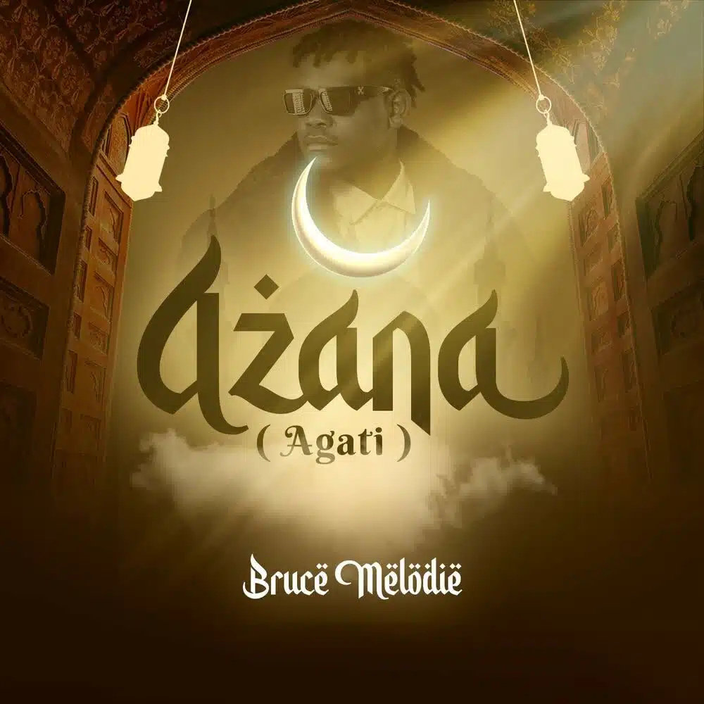 DOWNLOAD: Bruce Melodie – “Azana” (Agati) Mp3