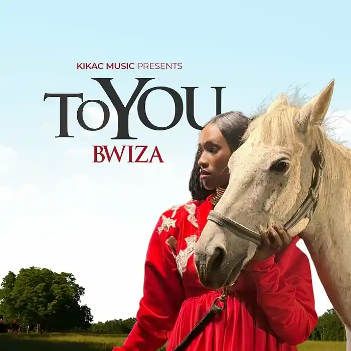 DOWNLOAD: Bwiza – “To You” Mp3