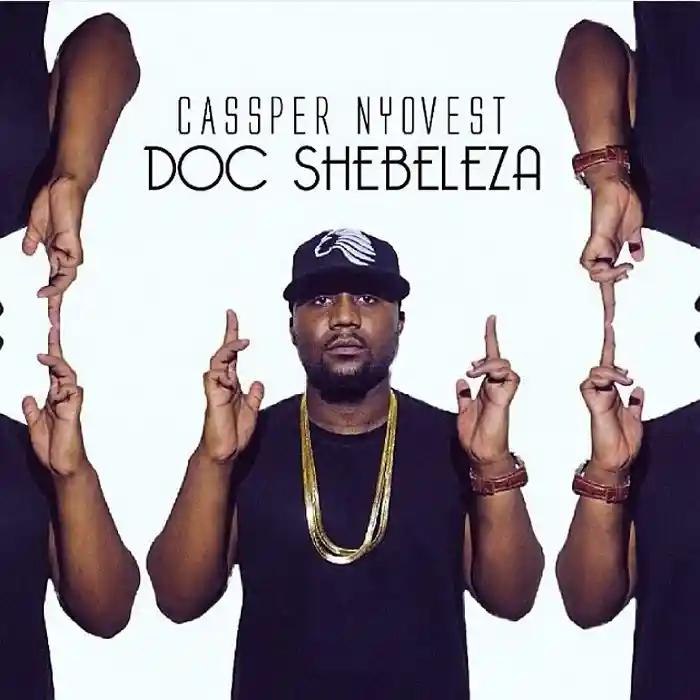 DOWNLOAD: Cassper Nyovest – “Doc Shebeleza” Mp3