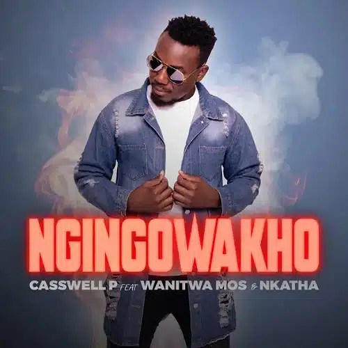 DOWNLOAD: Casswell P Ft Wanitwa Mos & Nkatha – Ngingowakho” Mp3