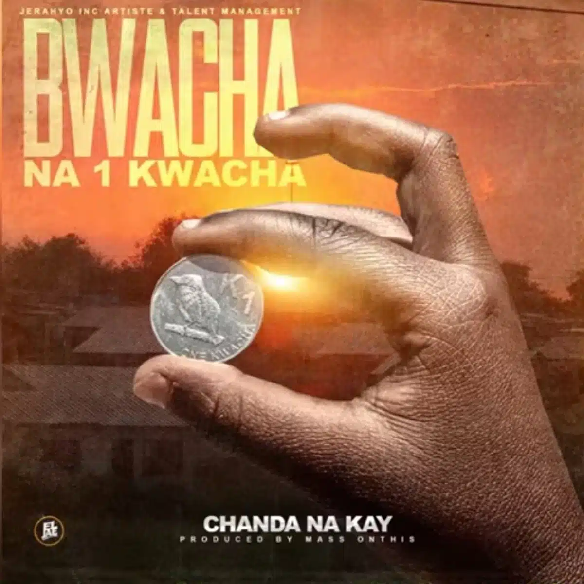 DOWNLOAD: Chanda Na Kay – “Bwacha Na One Kwacha” Mp3