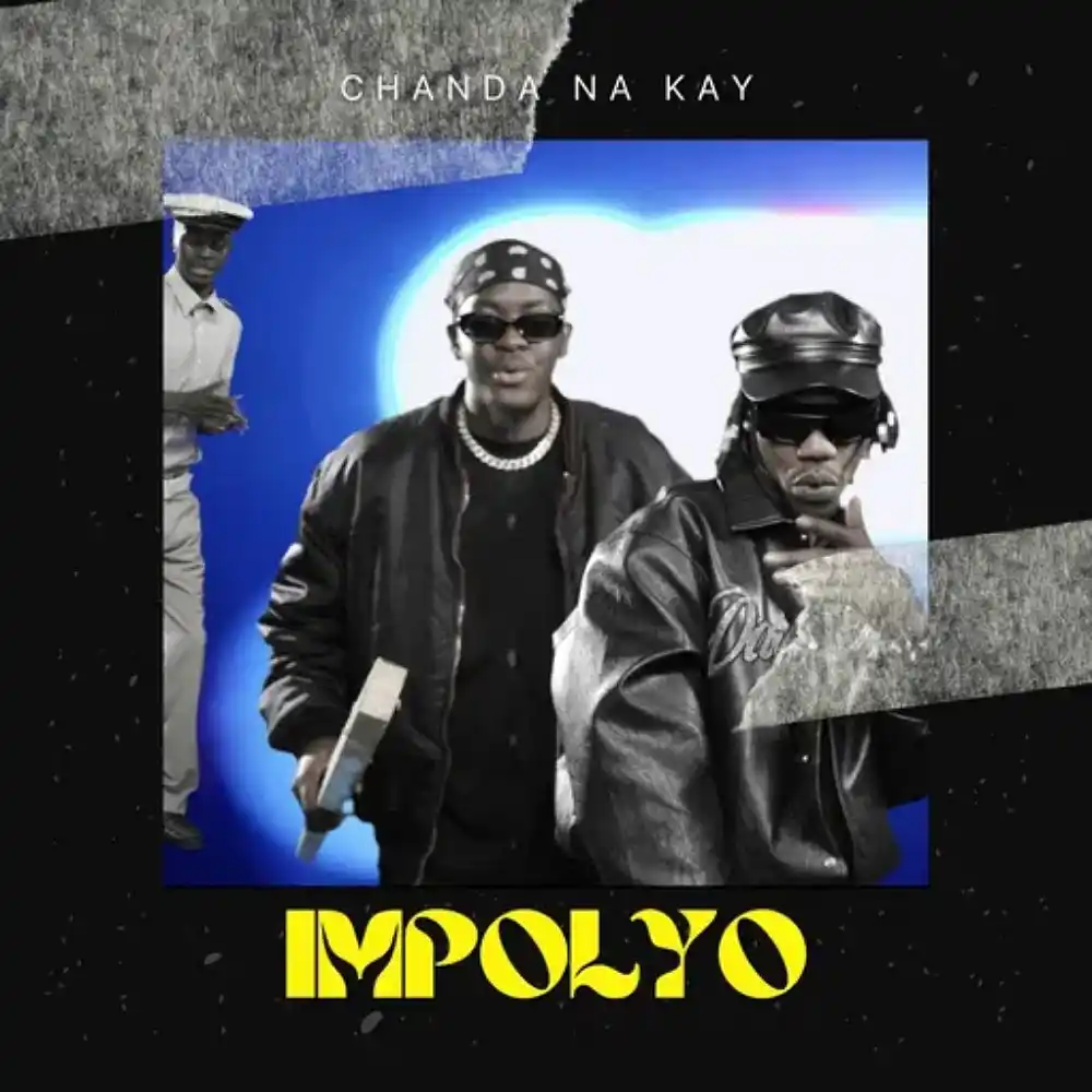 DOWNLOAD: Chanda Na Kay – “Impolyo” Mp3