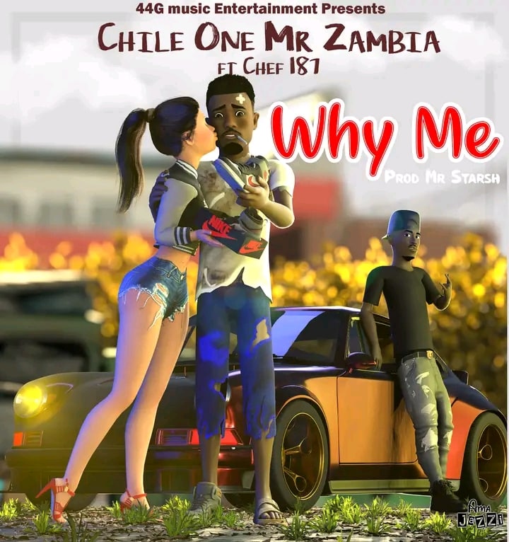 DOWNLOAD: Chile One Mr Zambia Ft. Chef 187 – “Why Me” Mp3