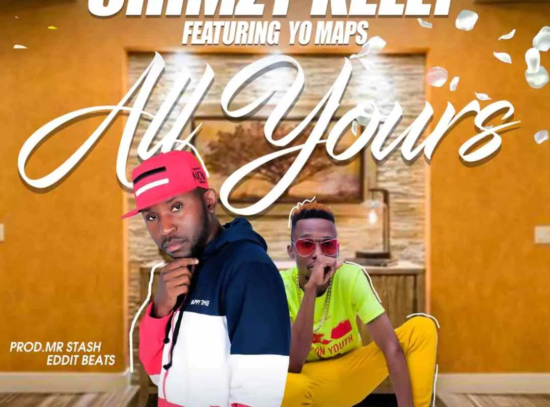 DOWNLOAD: Chimzy Kelly Ft Yo Maps – “All Yours” Mp3