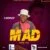 DOWNLOAD: Chimzy – “Mad Over You” (Prod By Rooster) Mp3
