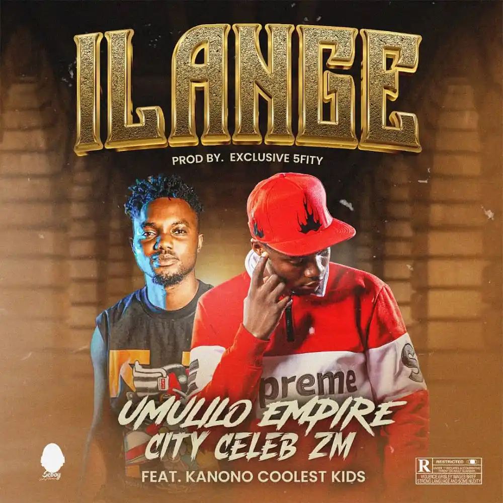 DOWNLOAD: City Celeb Zm Ft Kanono Coolest Kid – “Ilange” Mp3
