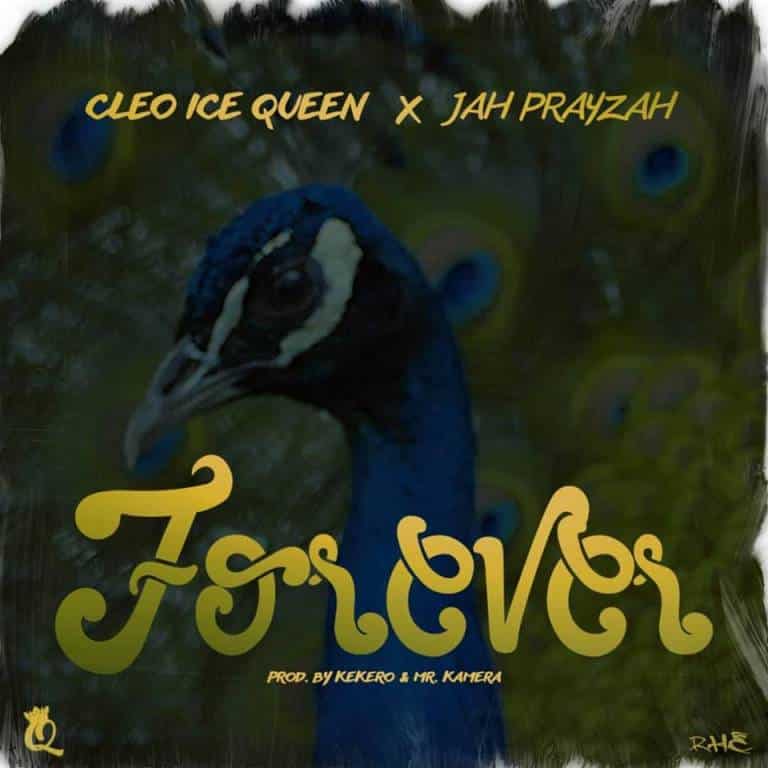 DOWNLOAD: Cleo Ice Queen Feat Jah Prayzah – “Forever” Mp3