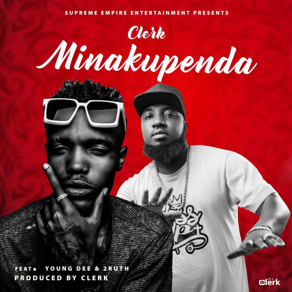 DOWNLOAD: Clerk Feat Young Dee & 2Ruth – “Minakupenda” Mp3