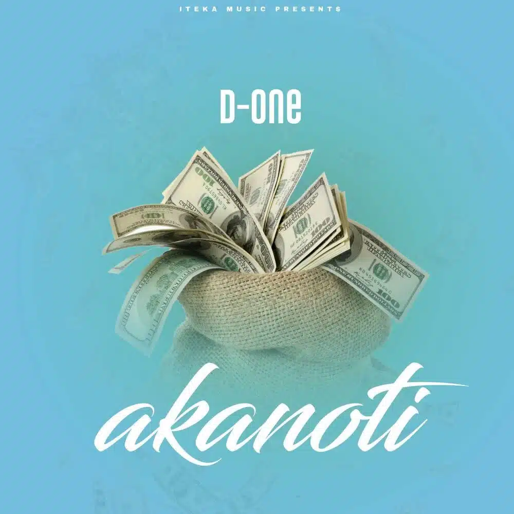 DOWNLOAD: D One – “Akanoti” Video & Audio Mp3