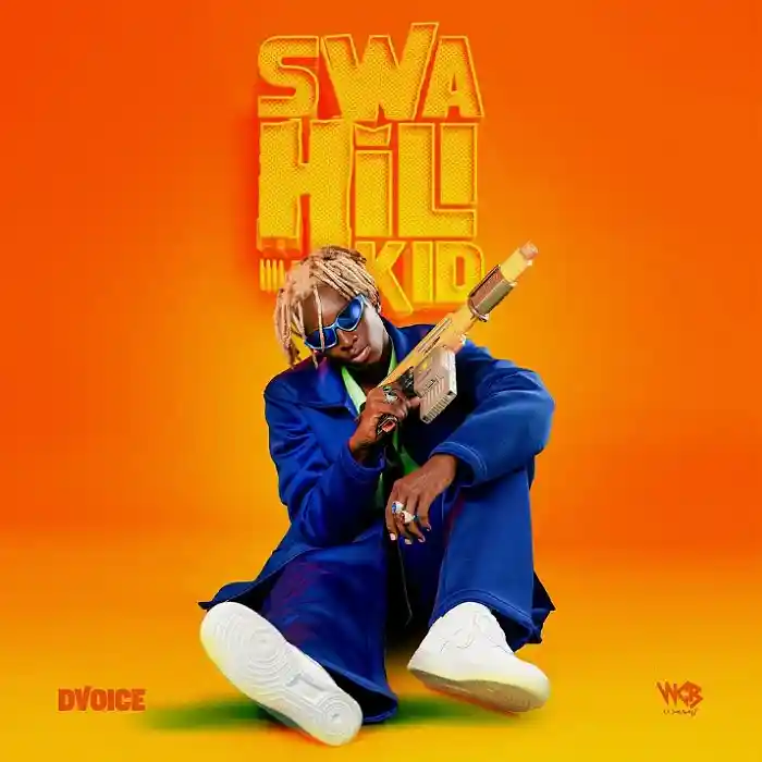 DOWNLOAD ALBUM: D Voice – “Swahili Kid” | Full Album