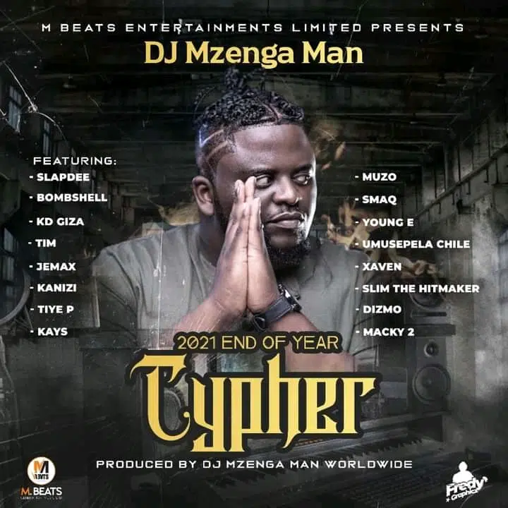DOWNLOAD: DJ Mzenga Man – “2021 End Of The Year Cypher” Mp3