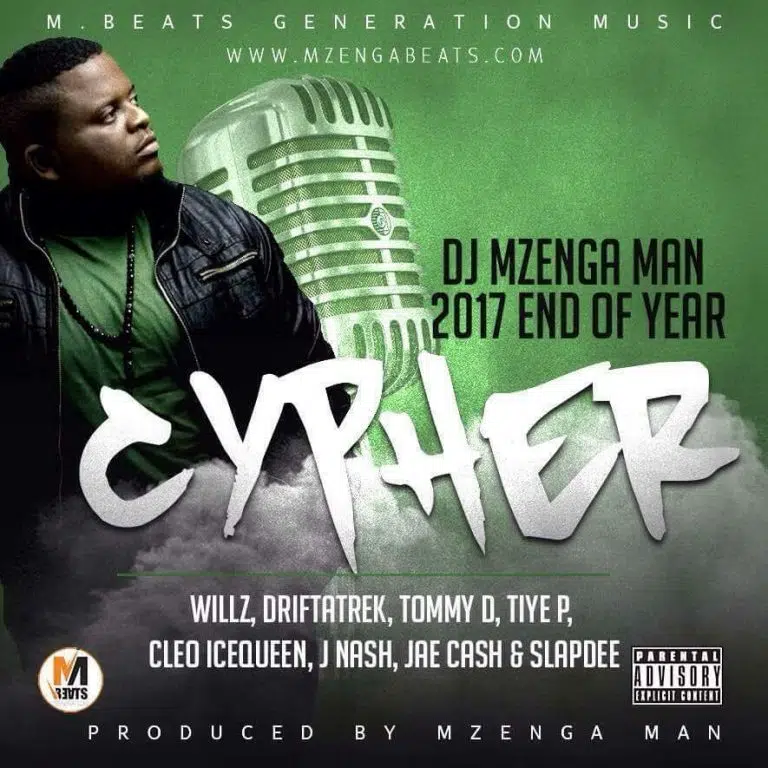 DOWNLOAD: DJ Mzenga Man – “End Of The Year Cypher 2017” Mp3