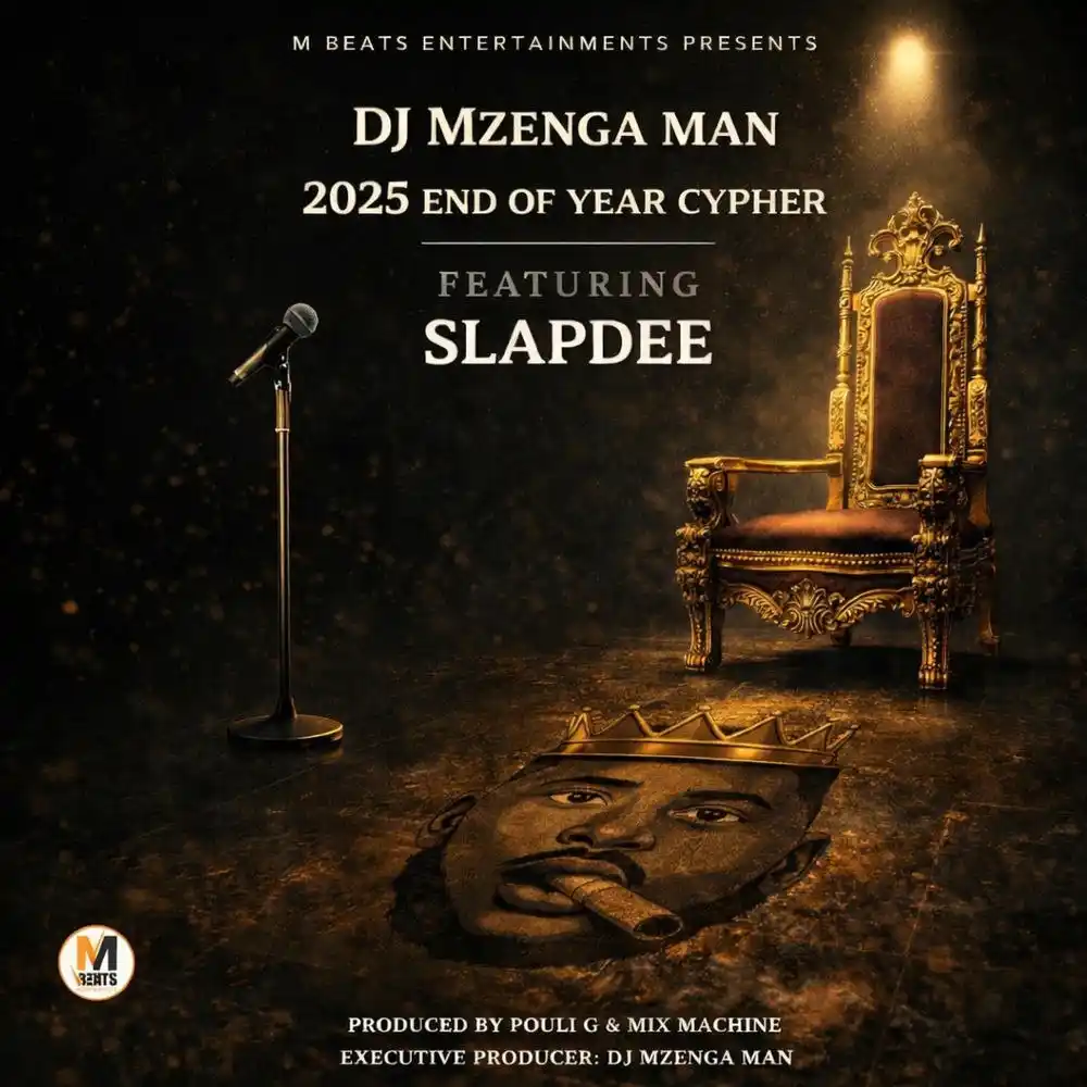 DOWNLOAD: DJ Mzenga Man Ft Slap Dee – “2025 End Of Year Cypher” Mp3