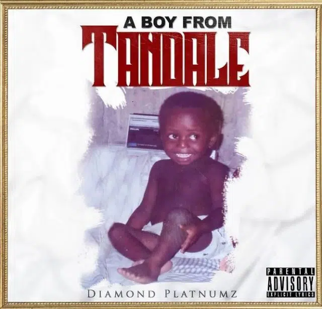 DOWNLOAD ALBUM: Diamond Platnumz – “A Boy From Tandale” (Full Album)