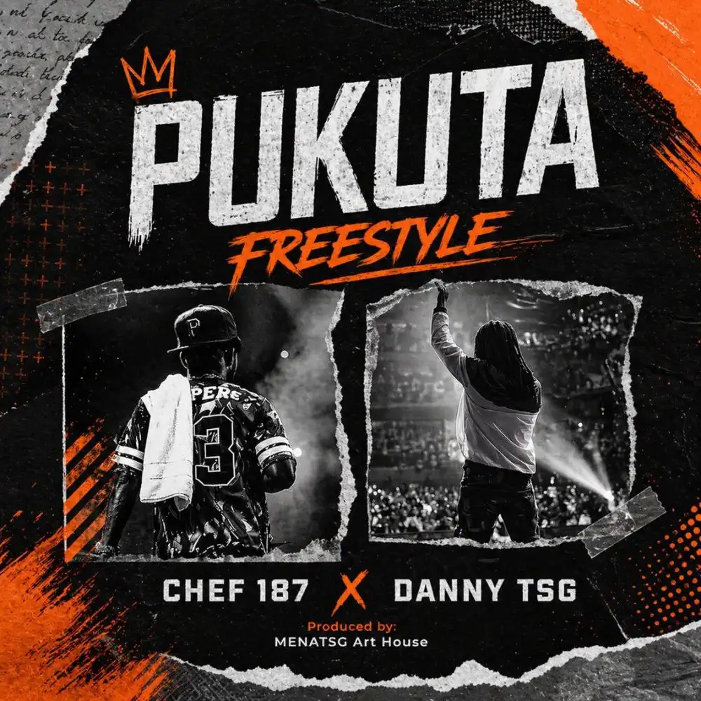 DOWNLOAD: Danny TSG Humayne Ft Chef 187 – “Pukuta” Mp3