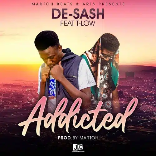 DOWNLOAD: De Sash Ft. T Low – “Addicted” Mp3