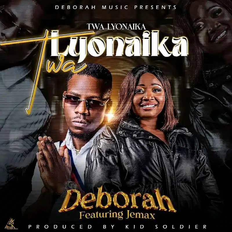 DOWNLOAD: Deborah Ft Jemax – “Twalyonaika” Mp3