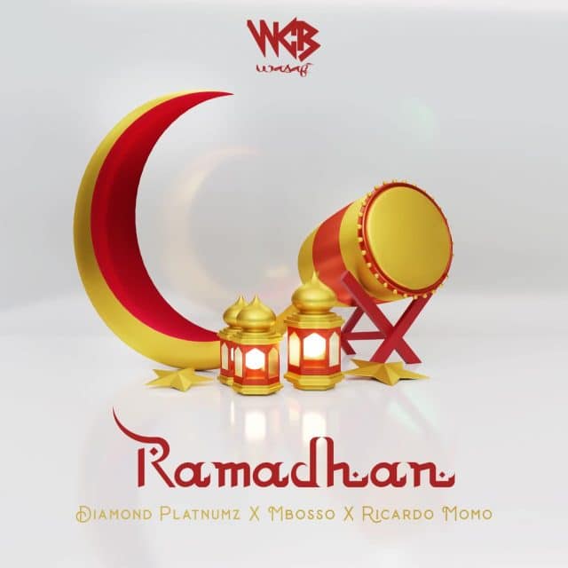 DOWNLOAD: Diamond Platnumz X Mbosso & Ricardo Momo – “Ramadhan” Mp3