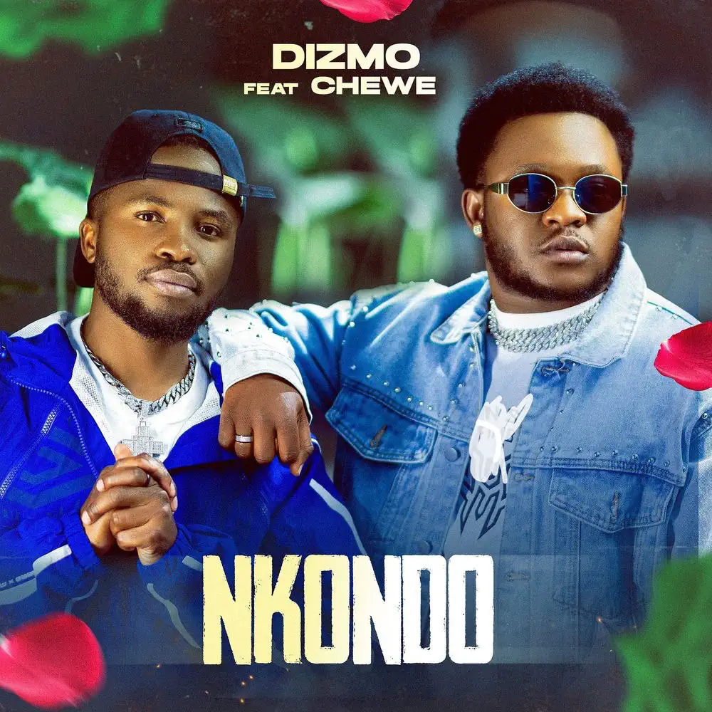 DOWNLOAD: Dizmo Ft Chewe – “Nkondo” Mp3
