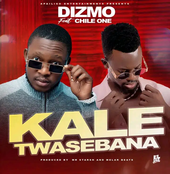 DOWNLOAD: Dizmo Ft. Chile One Mr Zambia – “Kale Twasebana” Mp3