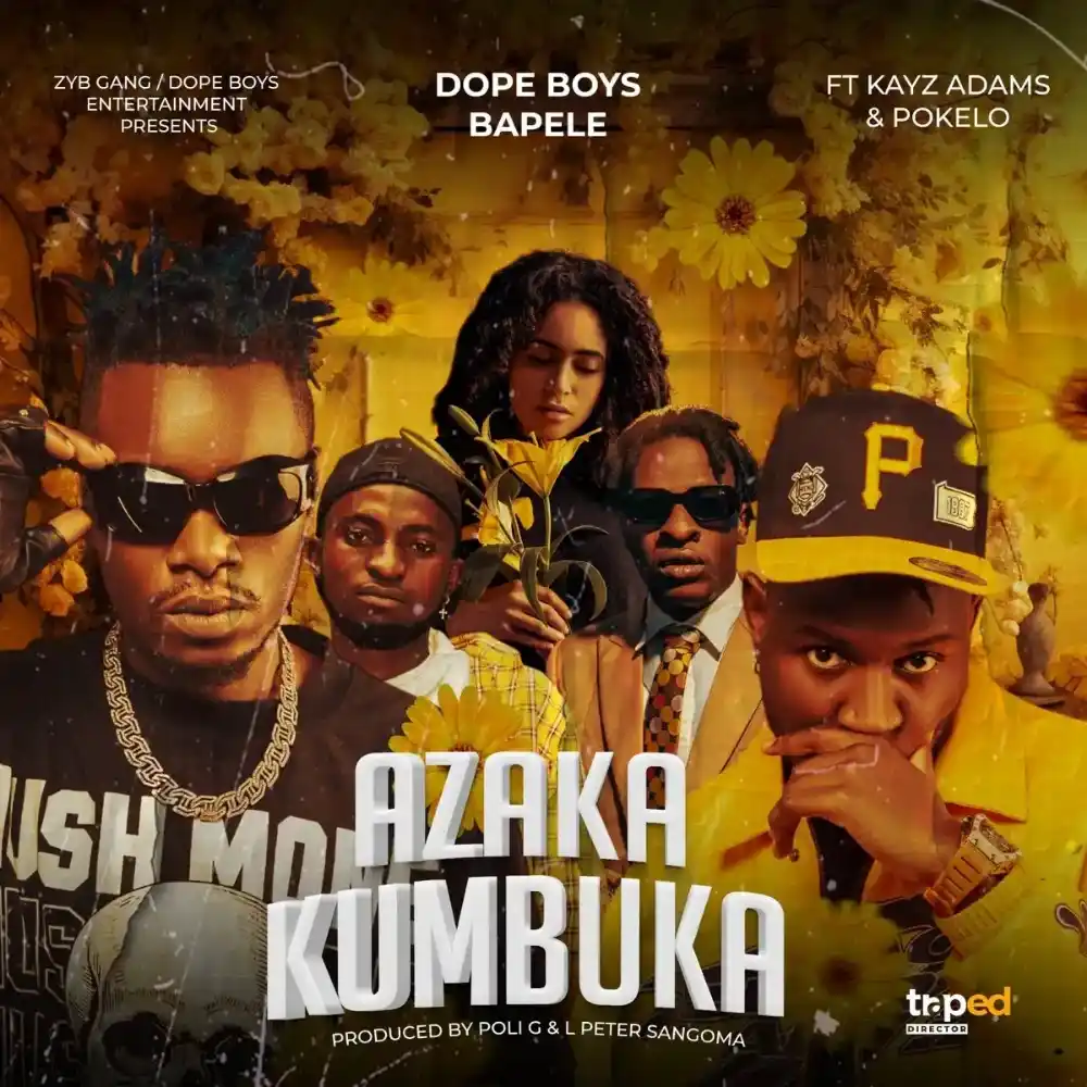 DOWNLOAD: Dope Boys Ft Kayz Adams & Pokelo – “Azakakumbuka” Mp3