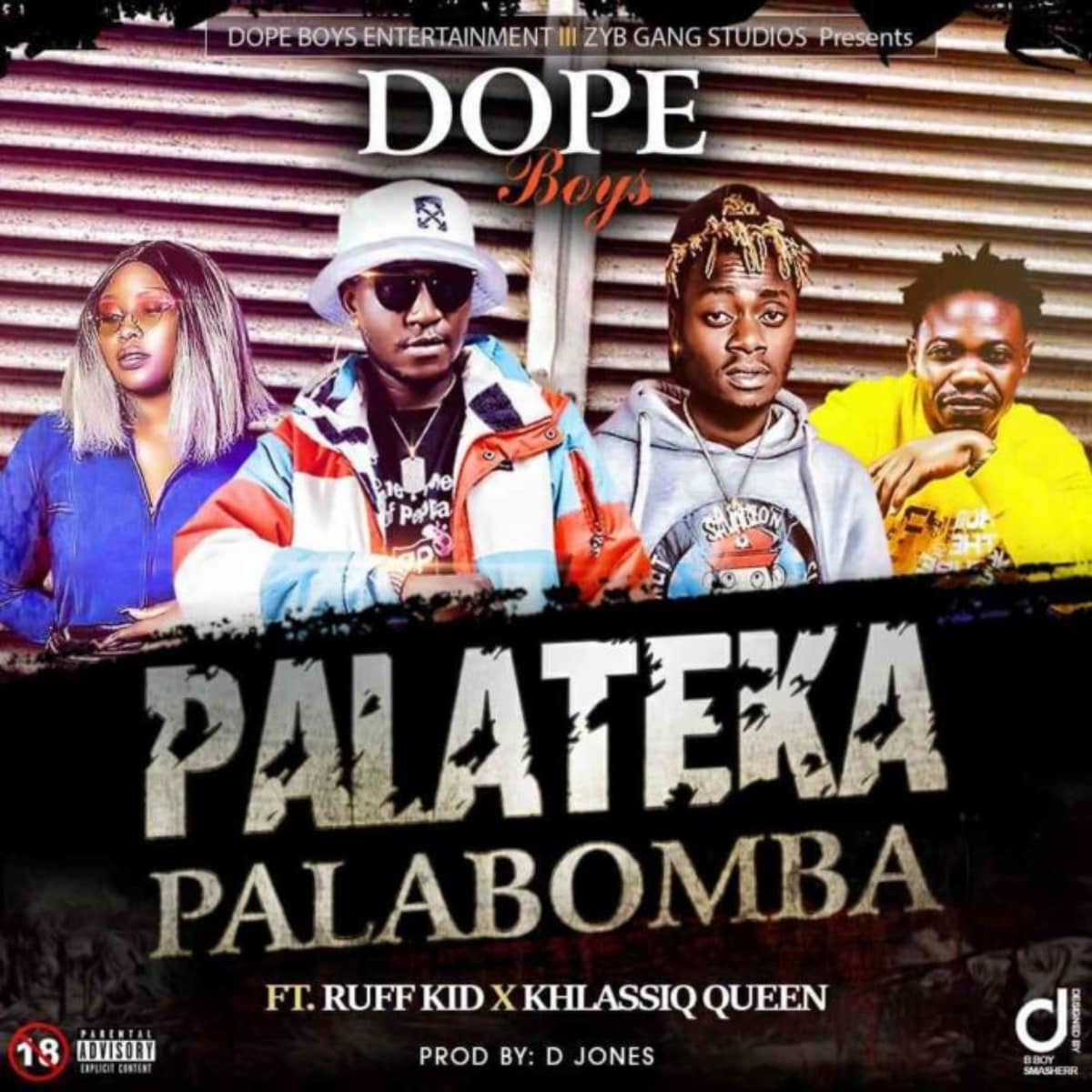 DOWNLOAD: Dope Boys Feat Ruff Kid & Khlassiq – “Palateka Palabomba” Mp3