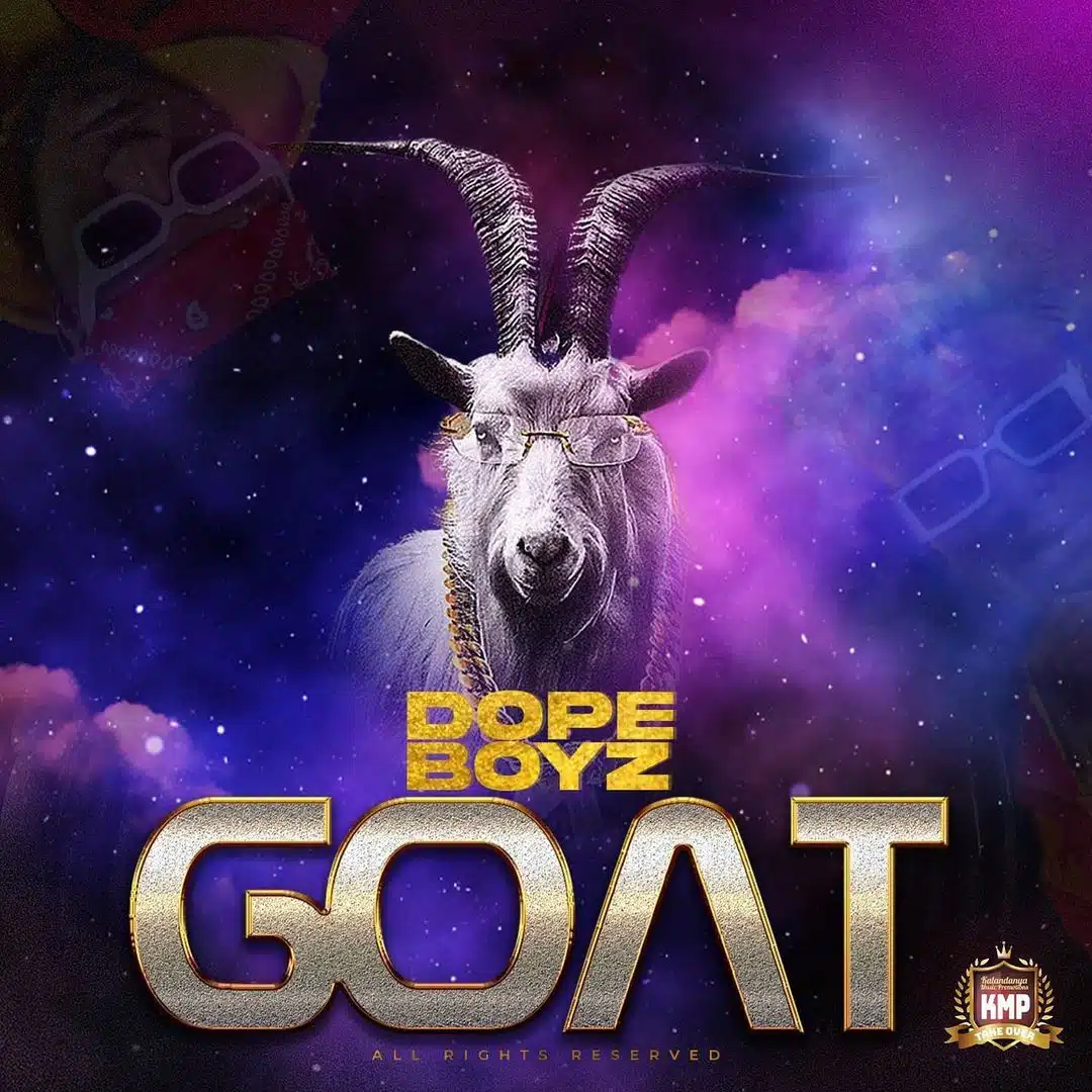 DOWNLOAD ALBUM: Dope Boys – “GOAT” | Full Album