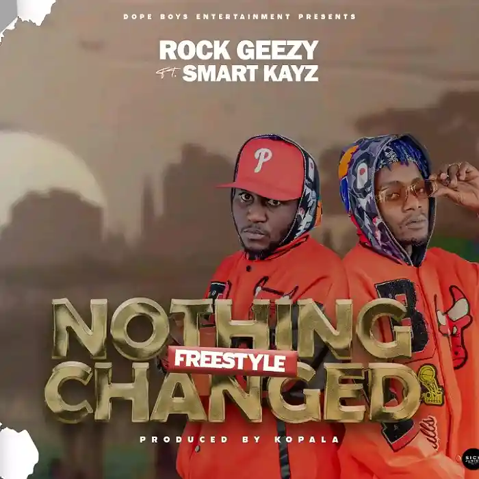 DOWNLOAD: Dope Boys – “Nothing Changed Freestyle” Mp3