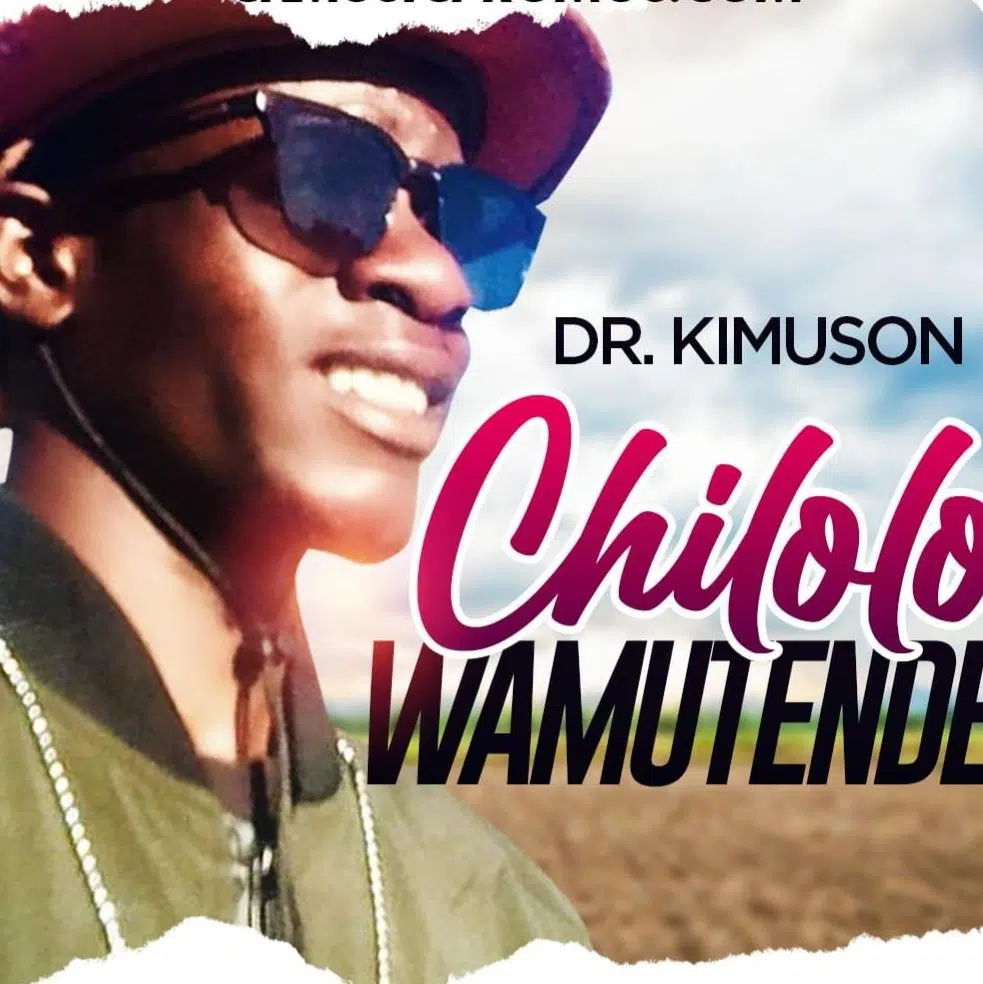 DOWNLOAD: Dr Kimuson – “Chilolo Wamutende” Mp3