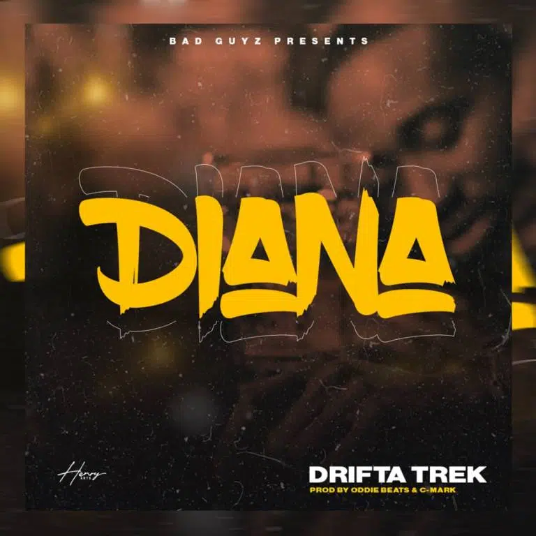 DOWNLOAD: Drifta Trek -“Diana” Mp3