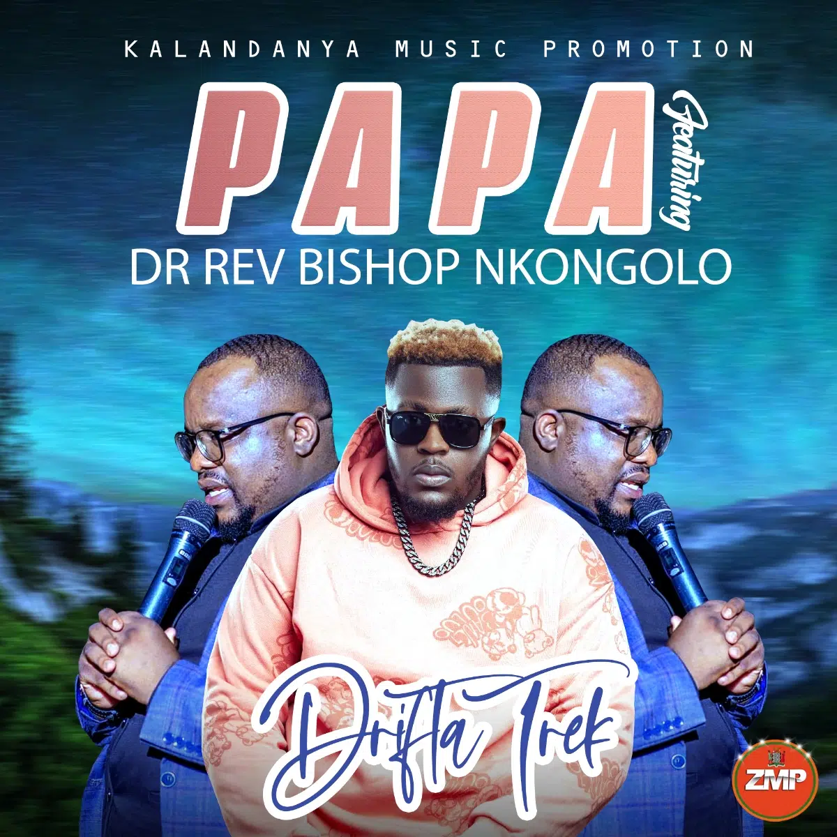 DOWNLOAD: Drifta Trek Ft Dr Bishop Rev Nkongolo – “Papa” Mp3